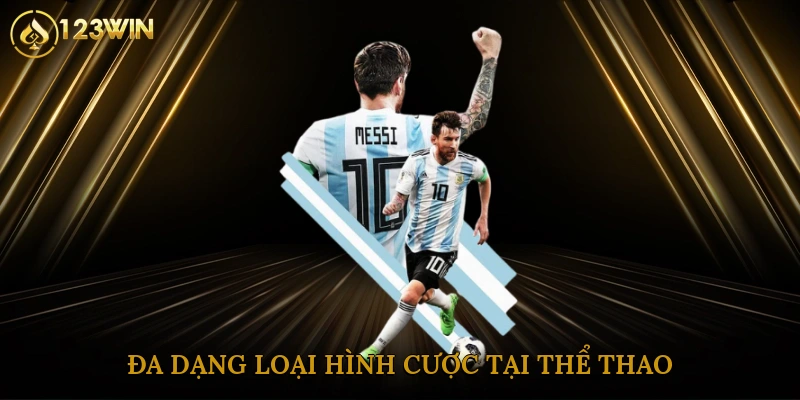Đa dạng loại hình cược tại thể thao